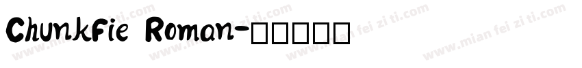 ChunkFie Roman字体转换